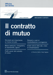 Il contratto di mutuo - Rosanna Cafaro, Paolo Pagliaro