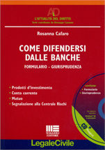 Come difendersi dalle banche - Rosanna Cafaro