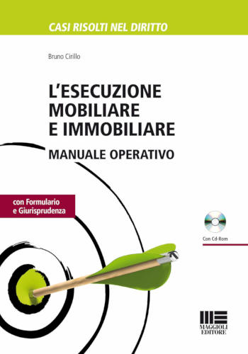 Lesecuzione mobiliare e immobiliare - Bruno Cirillo